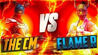 THE CM VS FLAME R FF 