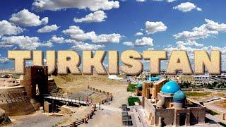 Turkistan - The Ancient City in Qazaqstan