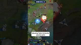 Abusing Talon Q double passive proc #leagueoflegends #talon