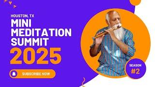 Mini Meditation Summit | PSSM Houston | March 2025