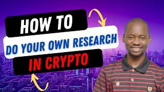 How to Do Your Own Research in Crypto: Best Crypto Research Tools