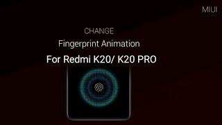 Change Fingerprint Animation On Redmi K20/K20 PRO (Amazing )