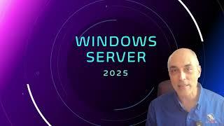 Windows Server 2025 | New Features