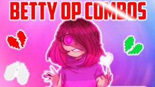 Betty [OP] Combos Guide (Roblox | Soul Shatters)