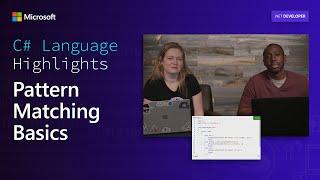 C# Language Highlights: Pattern Matching Basics