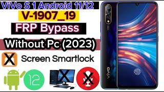 Vivo S1 Android 11/12 FRP Bypass | V1907_19 Bypass FRP Lock | Fixed Google Play (Without PC)2023!