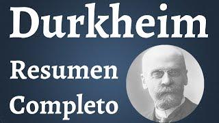 Durkheim Complete Summary