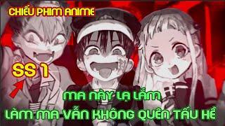 Ma Này Lạ Lắm, Làm Ma Nhưng Vẫn Không Quên Tấu Hề Ss1 | Tóm Tắt Anime