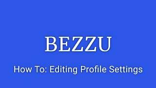 How To: Editing Profile Settings