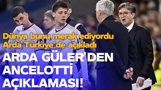 Arda Güler Dünyanın Merak Ettiği Soruya Yanıt Verdi: Ancelotti ile Arasında Ne Var?