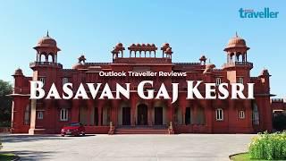 Basavan Gaj Kesri | Outlook Traveller Reviews