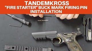 TANDEMKROSS "Fire Starter" Buck Mark Firing Pin Installation