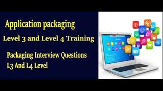 Application Packaging Interview Questions IN HINDI language L3 Level And L4 Level