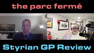 Styrian GP Review | The Parc Fermé F1 Podcast Ep 738