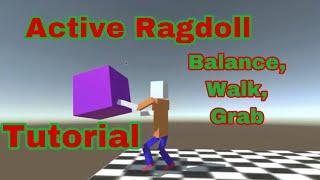 Unity 3D Active Ragdoll Tutorial! (Balance, Walking, Grabbing)