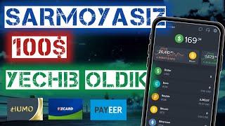 SARMOYASIZ - 100$ PUL YECHDIK | Internetda sarmoyasiz pul ishlash 2023