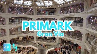 PRIMARK Gran Vía | Madrid, España【4K】Walking tour 2023