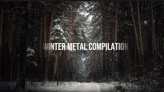 Winter metal compilation (atmospheric / black / melodic metal)