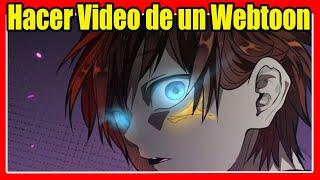 Como Hacer Video con un Webtoon o Manga