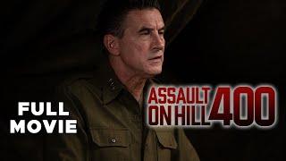 Assault On Hill 400 | FULL MOVIE | William Baldwin, Eric Roberts, Michael Madsen | War