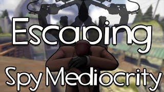 Escaping Mediocrity as a Spy Player: tf2 Guide