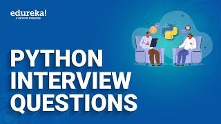 Top 50 Python Interview Questions | Python Interview Questions And Answers | Edureka