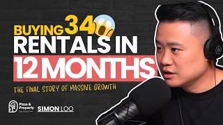 34 Properties in 12 Months! HOW IS THIS POSSIBLE??? The final chapter  - With Simon Loo