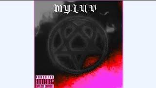 MY.LUV - MaxtheAntagonist Prod. astro