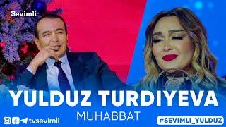 YULDUZ TURDIYEVA  - MUHABBAT