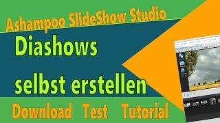 Diashow erstellen mit Ashampoo SlideShow Studio Download & Test (Deutsch)