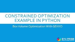 Python Optimization Example: Constrained Box Volume with GEKKO