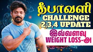 Deepavali  Weight loss challenge Day 2,3,4 Update | Tamil Diet Studio