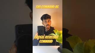 siri command works with Google assistant #shorts #ios #iphonetricks