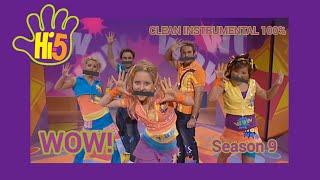 Hi-5 Season 9 | WOW! (Clean 100% Instrumental) [Last Video Year 2024]