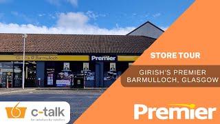 STORE TOUR | GIRISH'S PREMIER | Barmulloch, Glasgow