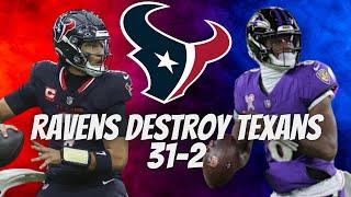 Houston Texans DESTROYED BY BALTIMORE RAVENS 31-2!