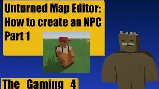 Unturned Map Editor: How to make an NPC Part 1