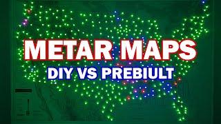 METAR Maps | Prebuild vs DIY Comparison