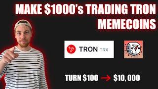 HOW TO MAKE $1000s TRADING TRON MEMECOINS