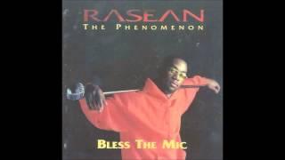 Rasean The Phenomenon "Bless The Mic"