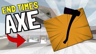 How to GET The END TIMES AXE In LUMBER TYCOON 2