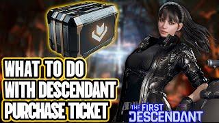 FIRST DESCENDANT: What To Do With Your Pre-registration Gift "DESCENDANT Purchase Ticket Box"