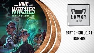 Nine Witches - Part 2 - Solucja / Walkthrough