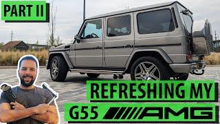 Updating & Refreshing My Mercedes G Wagen G55 AMG - PART 2