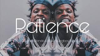 NBA Youngboy x Quando Rondo Type Beat 2019 "Patience" | Smooth Trap Type Beat/Instrumental