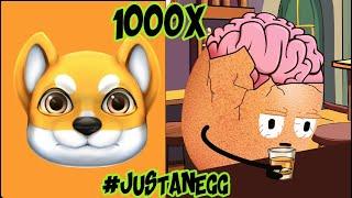 Justanegg  1000x Potential! Turn $500 into $1,00000