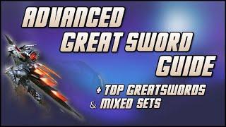 MHGU | Advanced Great Sword Guide + Top GS's & Mixed Sets