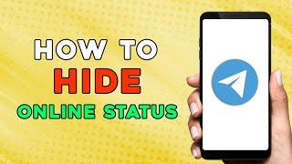 How to Hide Online Status on Telegram (Quick Tutorial)