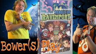 Bower(S) Play Rebels Of Ravenport