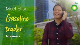 Meet Elise: gasoline trader | bp careers